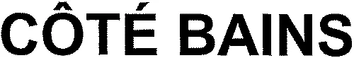 COTE BAINS