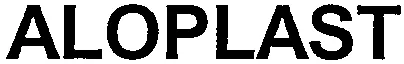 ALOPLAST