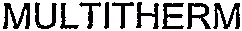 MULTITHERM