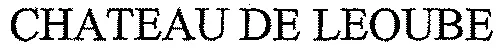 CHATEAU DE LEOUBE