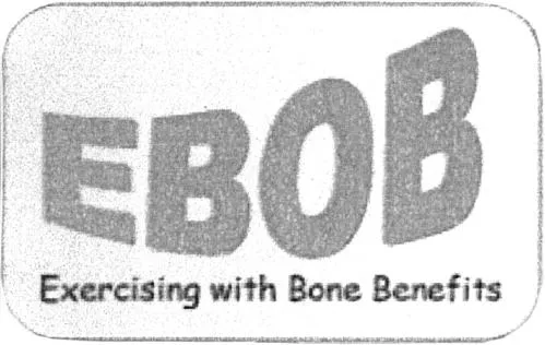 EBOB Exercising with Bone Benefits