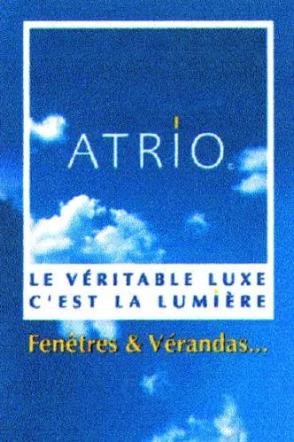 ATRIO LE VÉRITABLE LUXE C'EST LA LUMIÈRE Fenêtres & Vérandas…