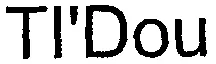 TI'Dou