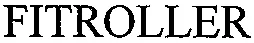 FITROLLER