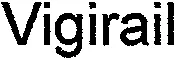 Vigirail