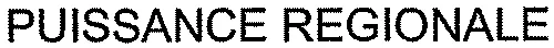PUISSANCE REGIONALE