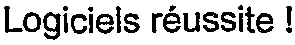 Logiciels réussite!