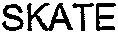 SKATE