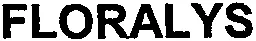 FLORALYS