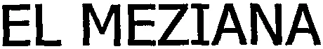 EL MEZIANA