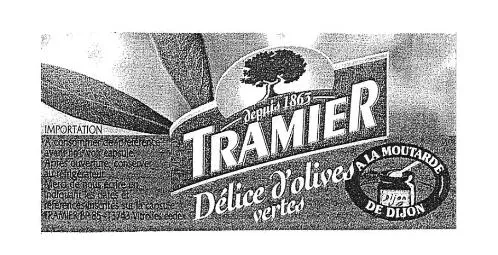 TRAMIER depuis 1863 Delices d'olives vertes a la moutarde de dijon