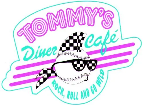 TOMMY'S Diner Café ROCK, ROLL AND GO WILD