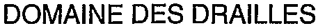 DOMAINE DES DRAILLES