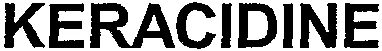 KERACIDINE