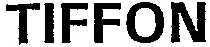 TIFFON