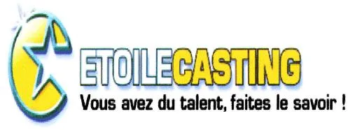 C ETOILE CASTING VOUS AVEZ DU TALENT, FAITES LE SAVOIR!