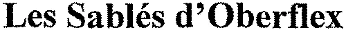 Les Sablés d'Oberflex