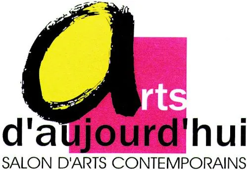 ARTS D'AUJOURD'HUI SALON D'ARTS CONTEMPORAINS