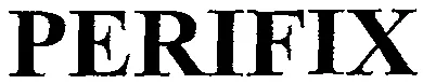PERIFIX