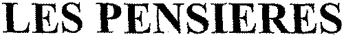 LES PENSIERES