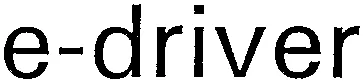 e-driver