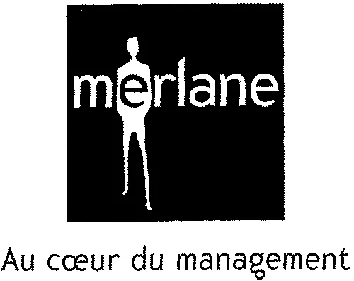 MERLANE, Au coeur du management