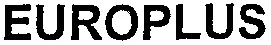EUROPLUS