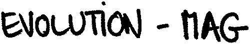 EVOLUTION – MAG