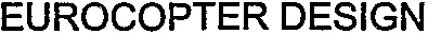 EUROCOPTER DESIGN