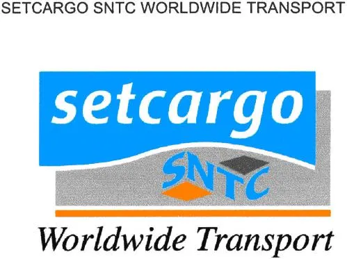 SET CARGO SNTC WORLDWIDE TRANSPORT