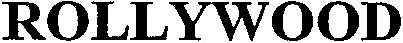 ROLLYWOOD