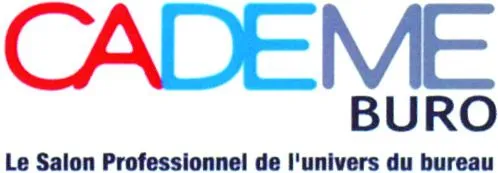 CADEME BURO LE SALON PROFESSIONNEL DE L'UNIVERS DU BUREAU