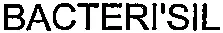 BACTERI'SIL