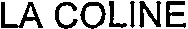 LA COLINE