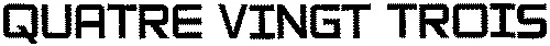 QUATRE VINGT TROIS