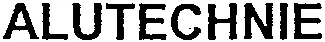 ALUTECHNIE