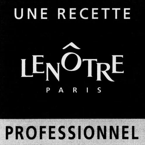 UNE RECETTE LENOTRE PARIS PROFESSIONNEL