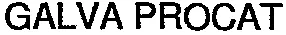 GALVA PROCAT