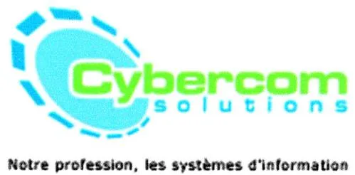 CYBERCOM SOLUTIONS NOTRE PROFESSION, LES SYSTÈMES D'INFORMATION