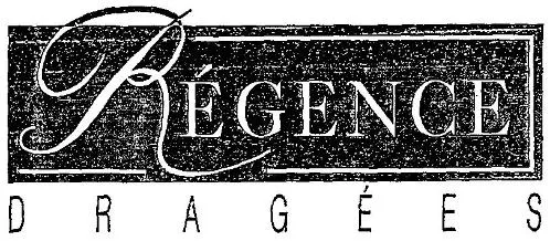 RÉGENCE DRAGÉES