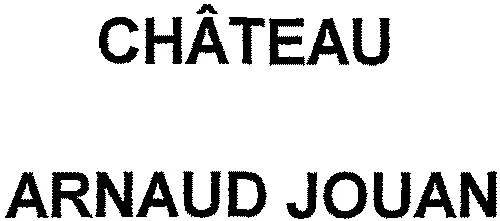 CHÂTEAU ARNAUD JOUAN