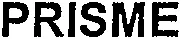 PRISME
