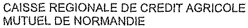 CREDIT AGRICOLE DE NORMANDIE