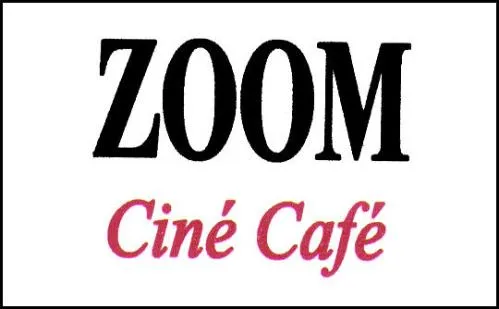 ZOOM CINE CAFE