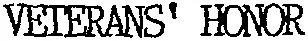 VETERANS' HONOR