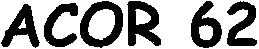 ACOR 62