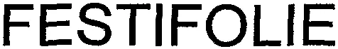 FESTIFOLIE