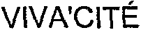 VIVA'CITÉ