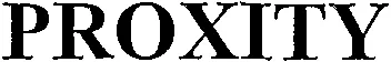 PROXITY