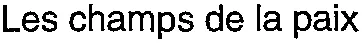 Les champs de la paix